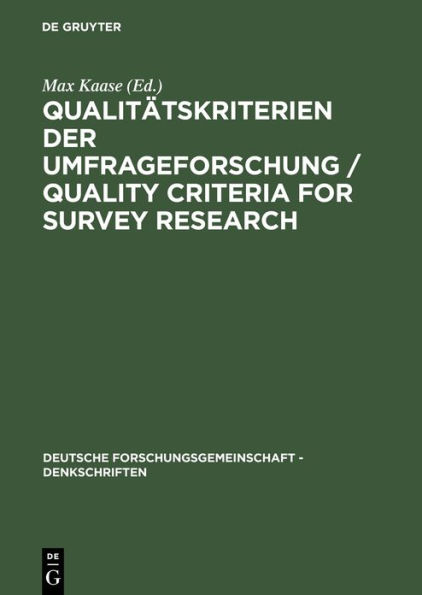 Qualitätskriterien der Umfrageforschung / Quality Criteria for Survey Research: Denkschrift / Memorandum / Edition 1