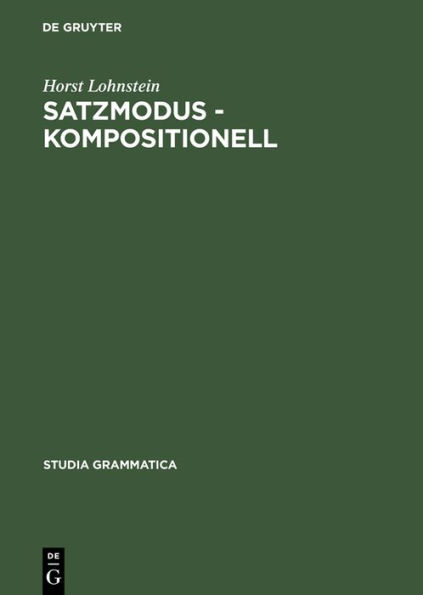 Satzmodus - kompositionell: Zur Parametrisierung der Modusphrase im Deutschen