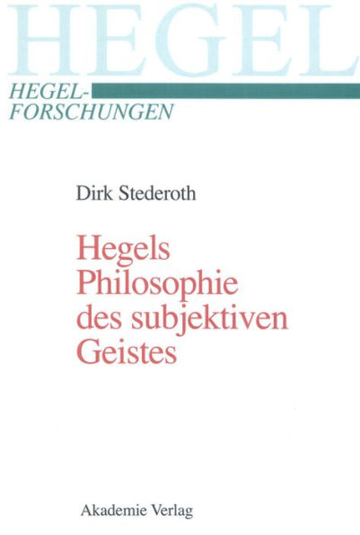 Hegels Philosophie des subjektiven Geistes: Ein komparatorischer Kommentar