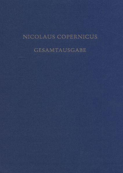 De Revolutionibus. Die erste deutsche Übersetzung in der Grazer Handschrift: Kritische Edition