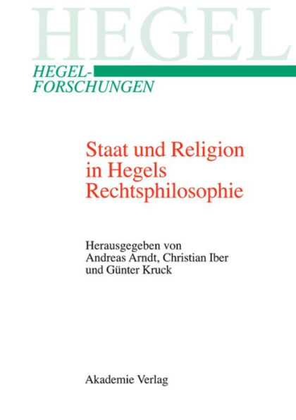 Staat und Religion in Hegels Rechtsphilosophie