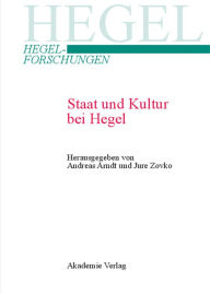 Title: Staat und Kultur bei Hegel, Author: Andreas Arndt