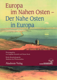 Title: Europa im Nahen Osten - Der Nahe Osten in Europa, Author: Angelika Neuwirth