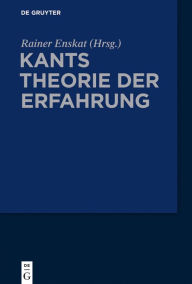 Title: Kants Theorie der Erfahrung, Author: Rainer Enskat