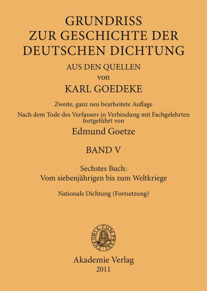 Sechstes Buch: Vom siebenjährigen bis zum Weltkriege: Nationale Dichtung (Fortsetzung)