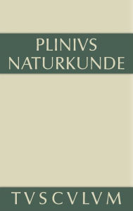 Title: Medizin und Pharmakologie: Heilmittel aus dem Pflanzenreich, Author: Plinius Secundus der Ältere