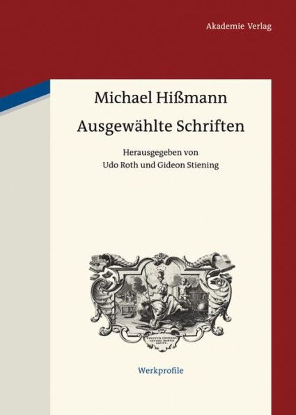 Ausgewählte Schriften: Herausgegeben von Gideon Stiening und Udo Roth