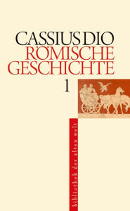 Title: Römische Geschichte, Author: Cassius Dio