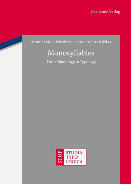 Monosyllables: From Phonology to Typology