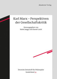 Title: Karl Marx - Perspektiven der Gesellschaftskritik, Author: Rahel Jaeggi