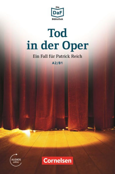 Die DaF-Bibliothek / A2/B1 - Tod in der Oper: Neid und Enttäuschung. Lektüre. Mit Audios online