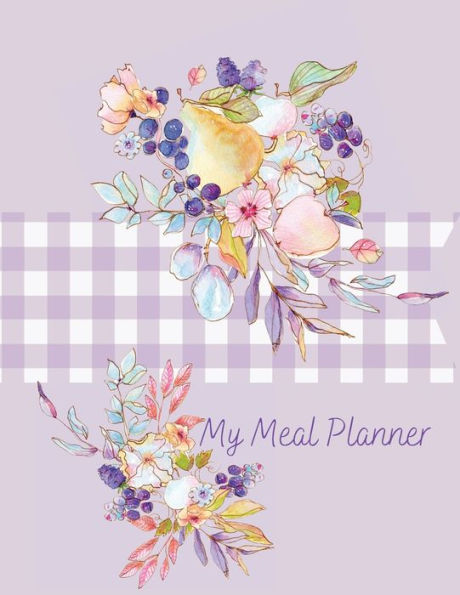 Weekly Meal Planner: My menu- weekly meal planner with unique design