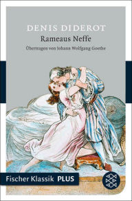 Title: Rameaus Neffe: Ein Dialog, Author: Denis Diderot