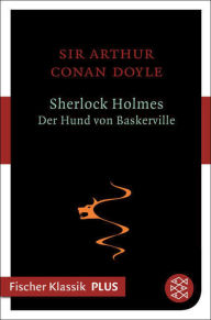 Title: Sherlock Holmes - Der Hund von Baskerville: Roman, Author: Arthur Conan Doyle