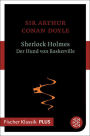 Sherlock Holmes - Der Hund von Baskerville: Roman