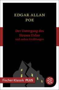 Title: Der Untergang des Hauses Usher und andere Erzählungen, Author: Edgar Allan Poe