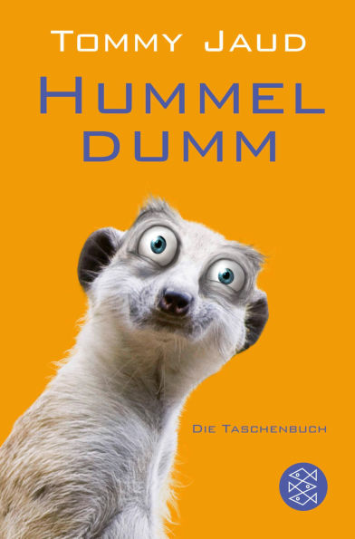 Hummeldumm: Das Roman