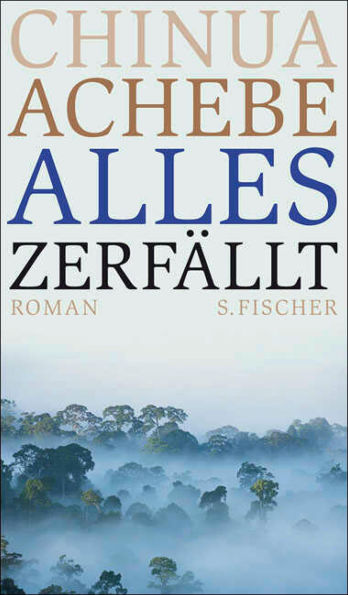 Alles zerfällt: Roman