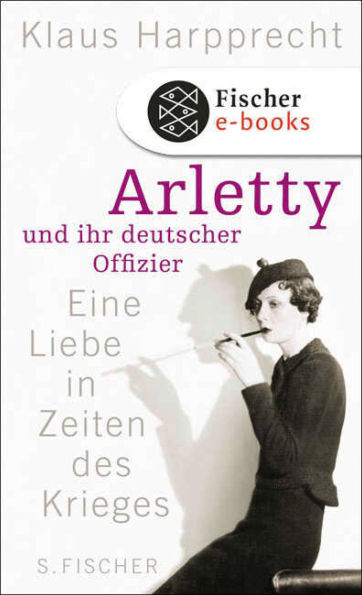 Arletty und ihr deutscher Offizier: Eine Liebe in Zeiten des Krieges