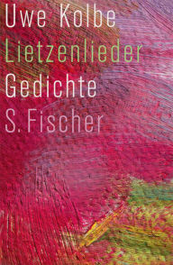 Title: Lietzenlieder: Gedichte, Author: Uwe Kolbe