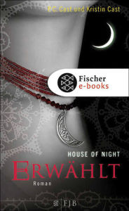 Title: Erwählt: House of Night, Author: P. C. Cast