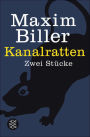 Kanalratten: Zwei Stücke