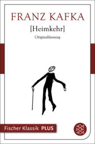 Title: Heimkehr, Author: Franz Kafka