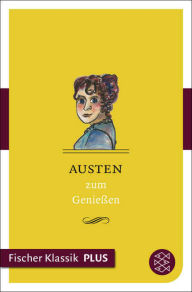 Title: Austen zum Genießen, Author: Jane Austen