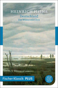 Title: Deutschland. Ein Wintermärchen, Author: Heinrich Heine