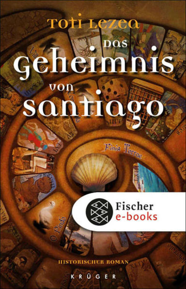 Das Geheimnis von Santiago: Historischer Roman