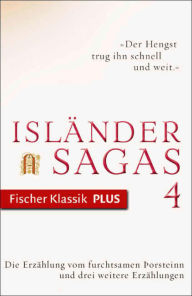 Title: Die Erzählung vom furchtsamen Þorsteinn und drei weitere Erzählungen: Isländersagas, Author: Klaus Böldl