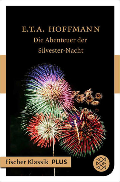 Die Abenteuer der Silvester-Nacht: Erzählung