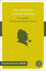 Title: Das große Sherlock-Holmes-Buch, Author: Arthur Conan Doyle