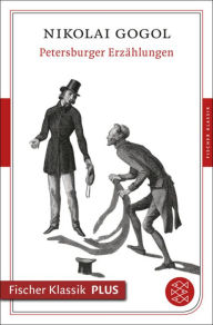 Title: Petersburger Erzählungen, Author: Nikolai Gogol