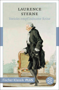 Title: Yoricks empfindsame Reise: Roman, Author: Laurence Sterne