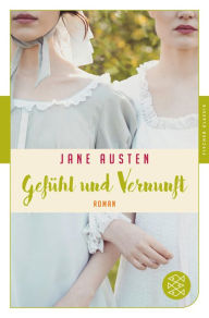 Title: Gefühl und Vernunft: Roman, Author: Jane Austen