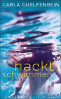 Nackt schwimmen: Roman