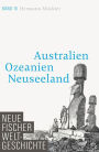Neue Fischer Weltgeschichte. Band 15: Australien, Ozeanien, Neuseeland