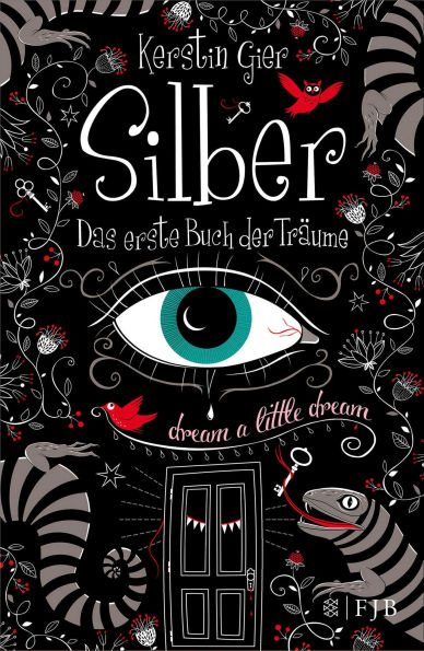 Silber - Das erste Buch der Träume: Roman