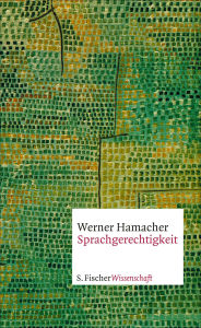 Title: Sprachgerechtigkeit, Author: Werner Hamacher