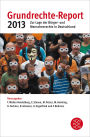 Grundrechte-Report 2013: Zur Lage der Bürger- und Menschenrechte in Deutschland