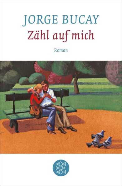 Zähl auf mich: Roman