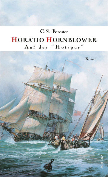 Hornblower auf der » Hotspur «: Roman