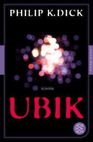 Title: Ubik: Roman, Author: Philip K. Dick