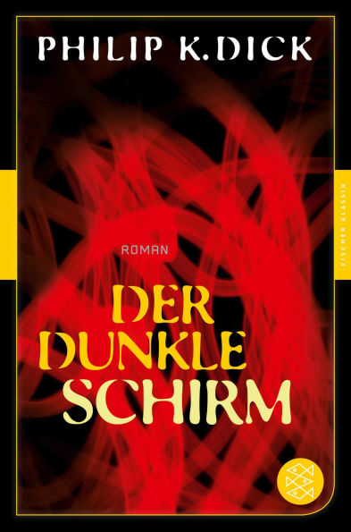 Der dunkle Schirm: Roman