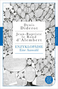 Title: Enzyklopädie: Eine Auswahl, Author: Denis Diderot