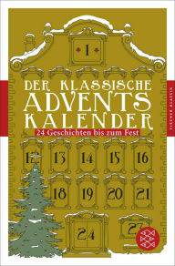 Title: Der klassische Adventskalender: 24 Geschichten bis zum Fest, Author: Juliane Beckmann