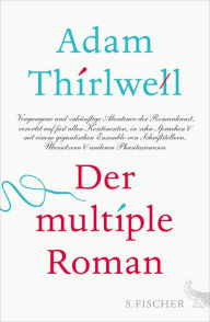 Title: Der multiple Roman, Author: Adam Thirlwell