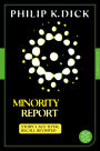 Minority Report: Story 5 aus: Total Recall Revisited. Die besten Stories