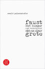 faust hat hunger und verschluckt sich an einer grete